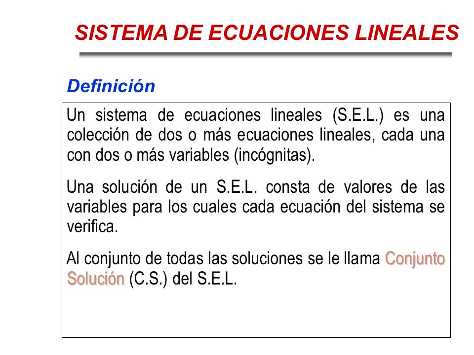 INECUACIONES LINEALES Definicion de Inecuaciones Lineales